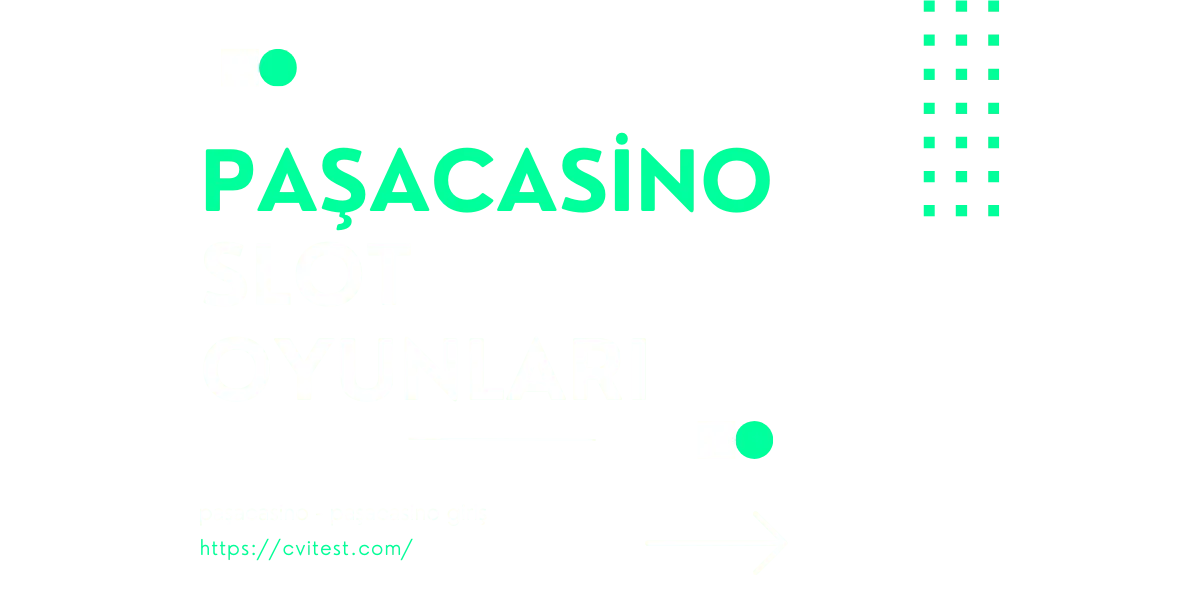 pasacasino slot oyunlari